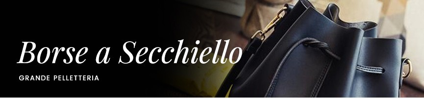 Borse a secchiello
